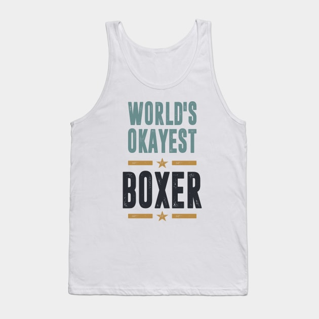 You are a Boxer? This shirt is for you! Tank Top by C_ceconello